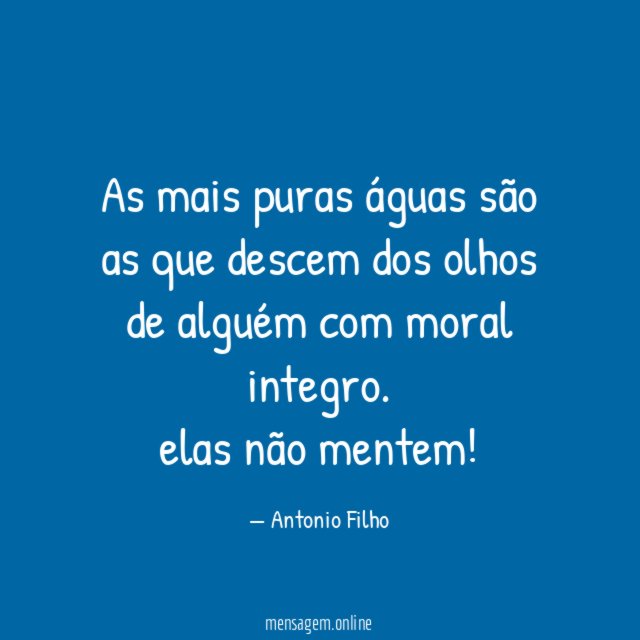 As mais puras águas são as que descem