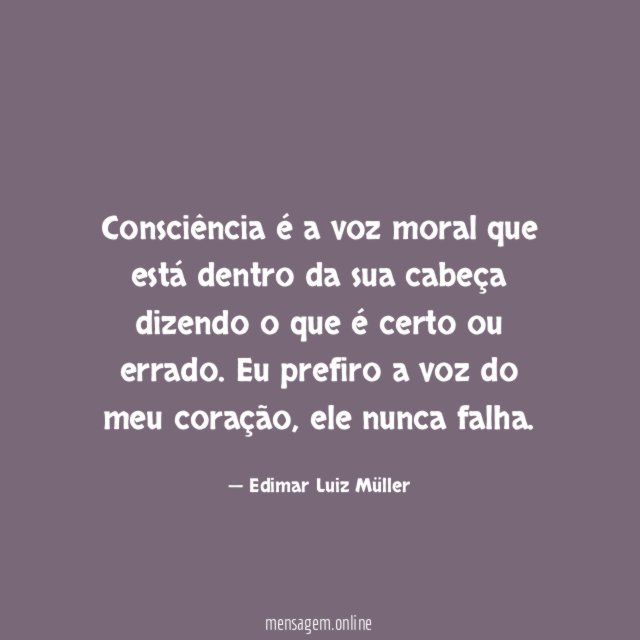 Consciência é a voz moral que está dentro
