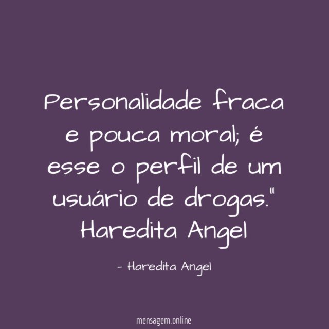 Personalidade fraca e pouca moral