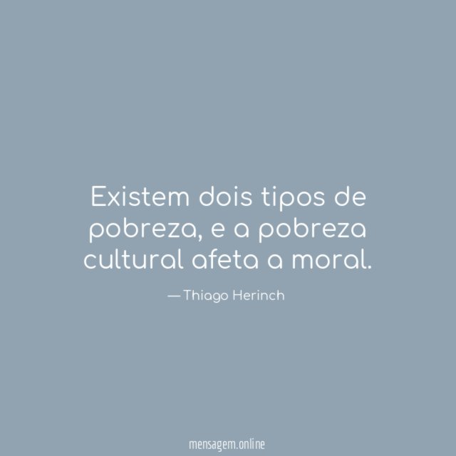 Existem dois tipos de pobreza