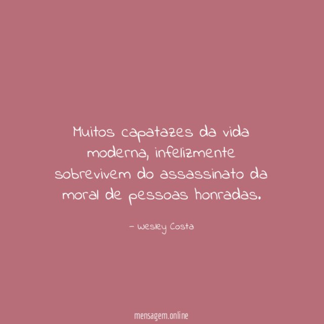 Muitos capatazes da vida moderna