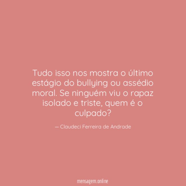 Tudo isso nos mostra o último estágio do