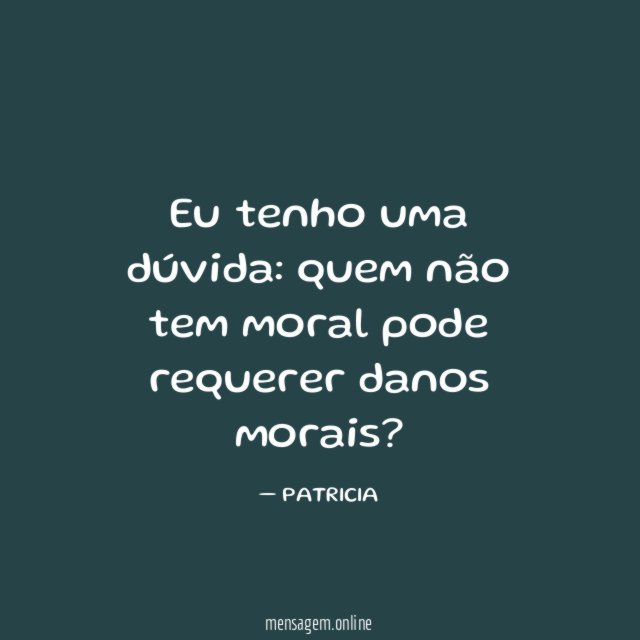 Eu tenho uma dúvida