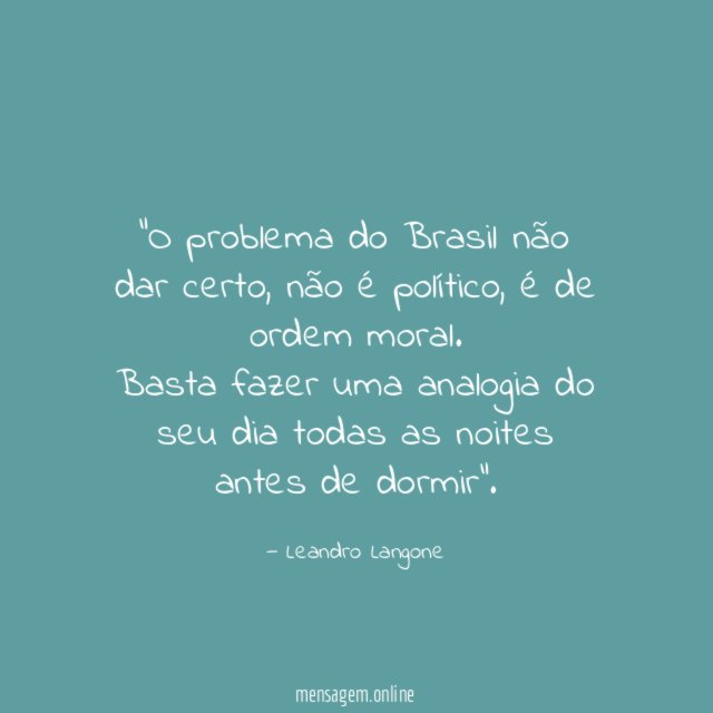 O problema do Brasil não dar certo
