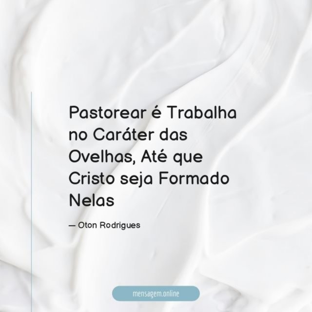 Pastorear é Trabalha no Caráter das Ovelhas