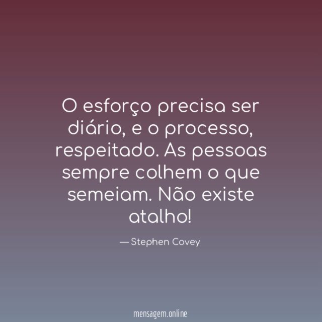 O esforço precisa ser diário