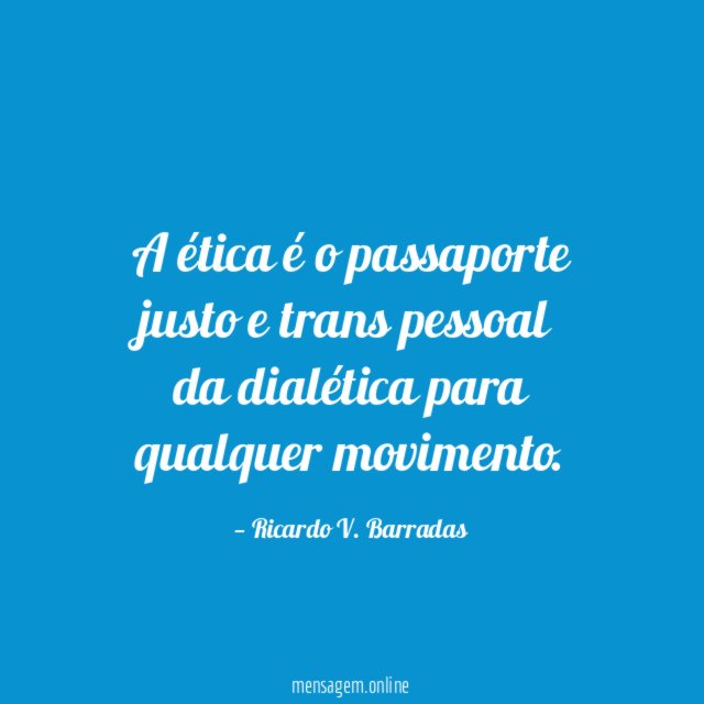 A ética é o passaporte justo e trans