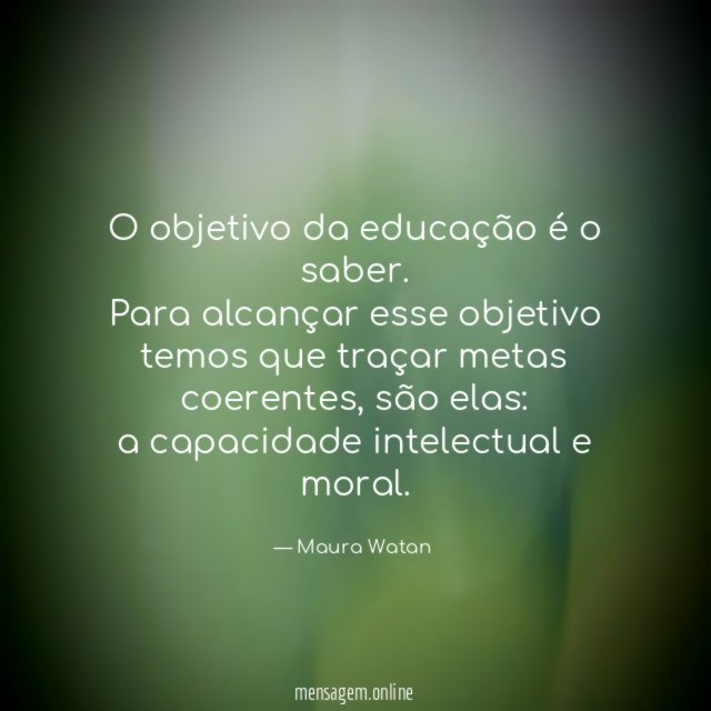 O objetivo da educação é o saber