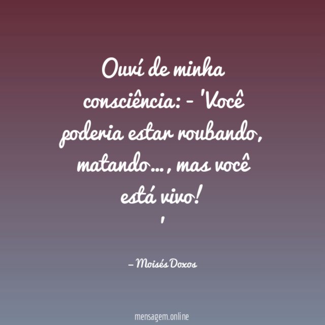 Ouví de minha consciência