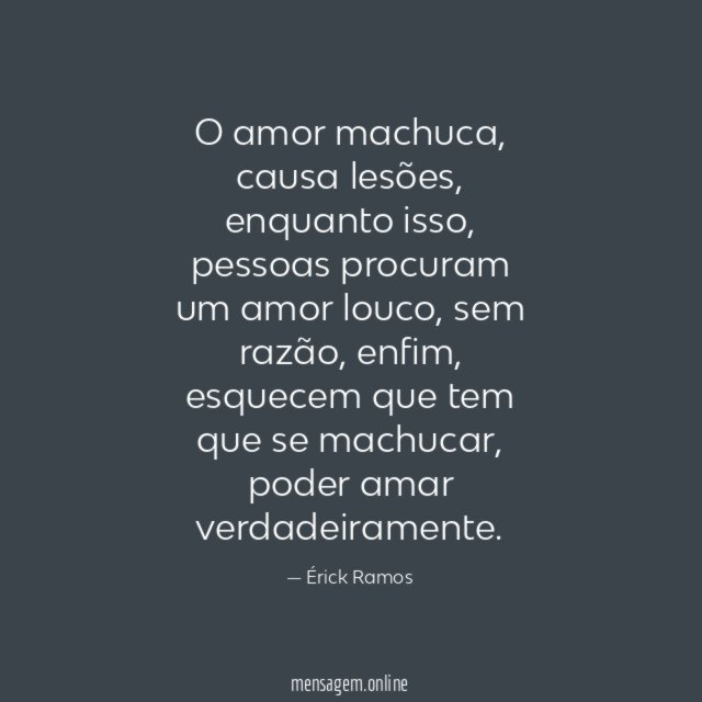 O amor machuca