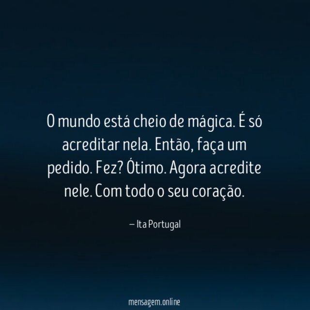 O mundo está cheio de mágica