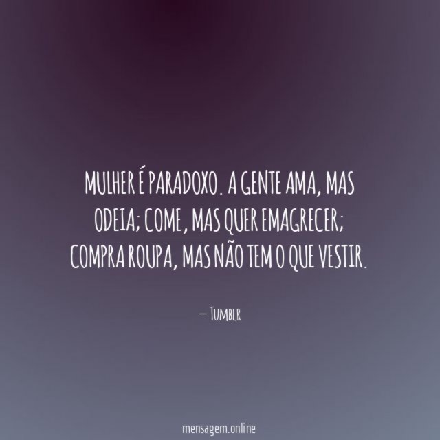 Mulher é paradoxo