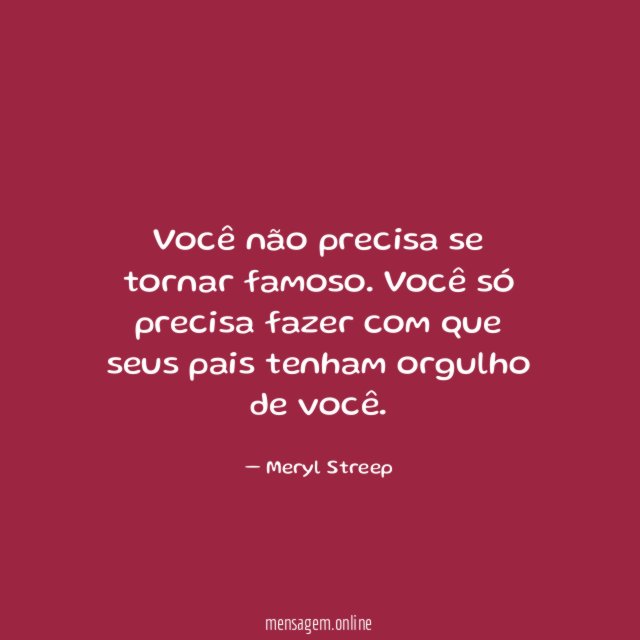 Você não precisa se tornar famoso