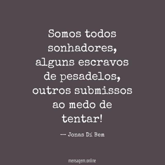 Somos todos sonhadores