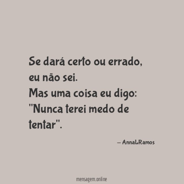 Se dará certo ou errado