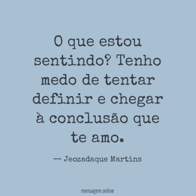 O que estou sentindo