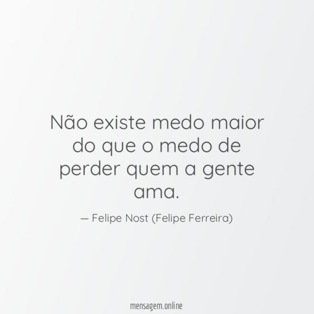 Não existe medo maior do que o medo