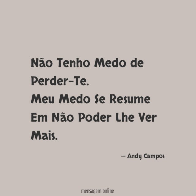Não Tenho Medo de Perder-Te