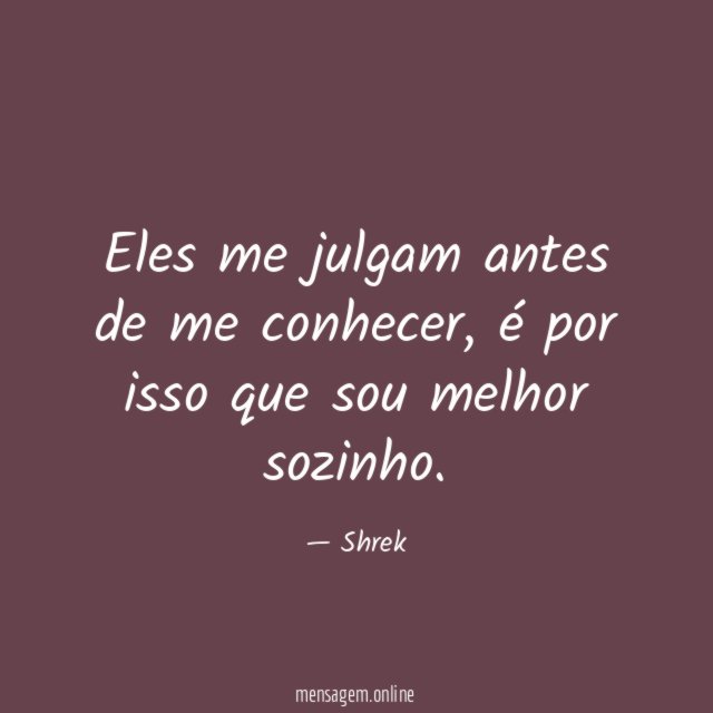 Eles me julgam antes de me conhecer