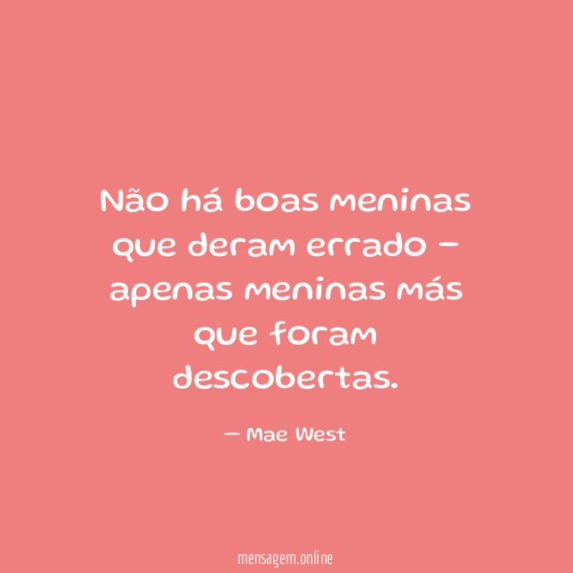 Não há boas meninas que deram errado -