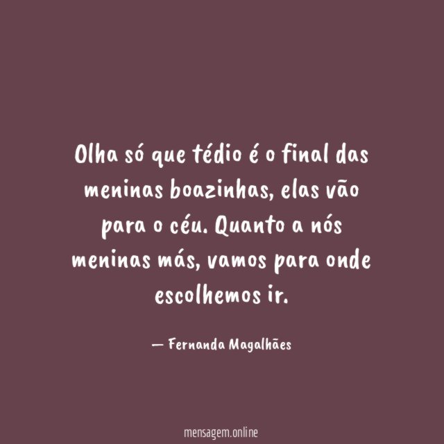 Olha só que tédio é o final das meninas boazinhas