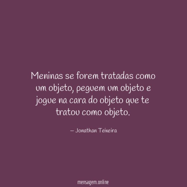 Meninas se forem tratadas como um objeto