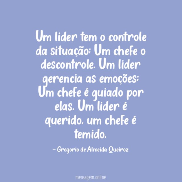 Um lider tem o controle da situação