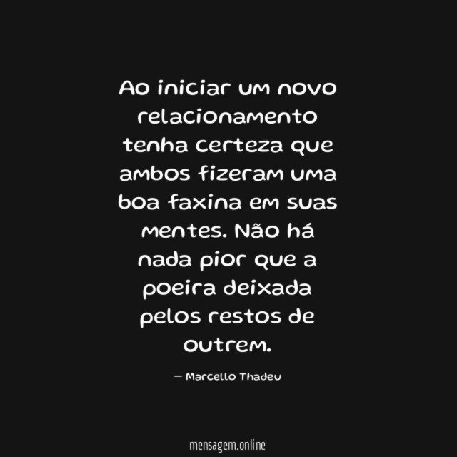 Ao iniciar um novo relacionamento tenha certeza que