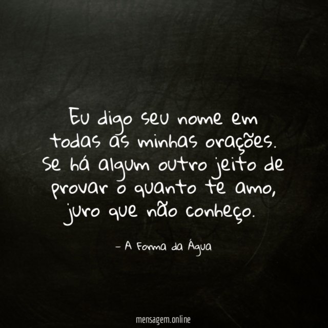 Eu digo seu nome em todas as minhas orações