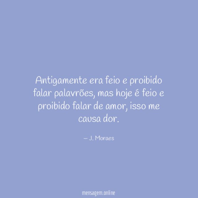 Antigamente era feio e proibido falar palavrões
