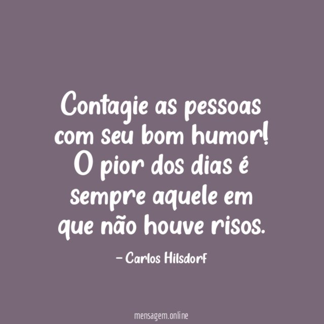 Contagie as pessoas com seu bom humor