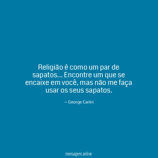 Religião é como um par de sapatos