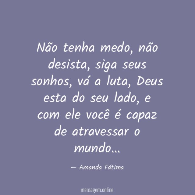 Não tenha medo
