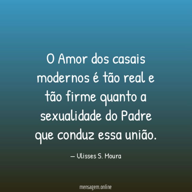O Amor dos casais modernos é tão real