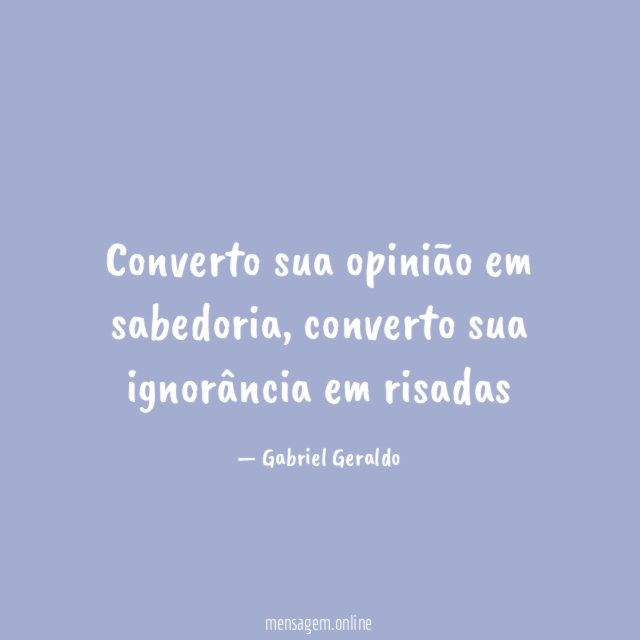 Converto sua opinião em sabedoria