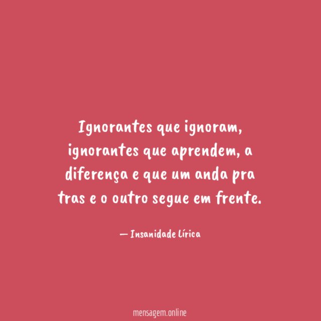 Ignorantes que ignoram