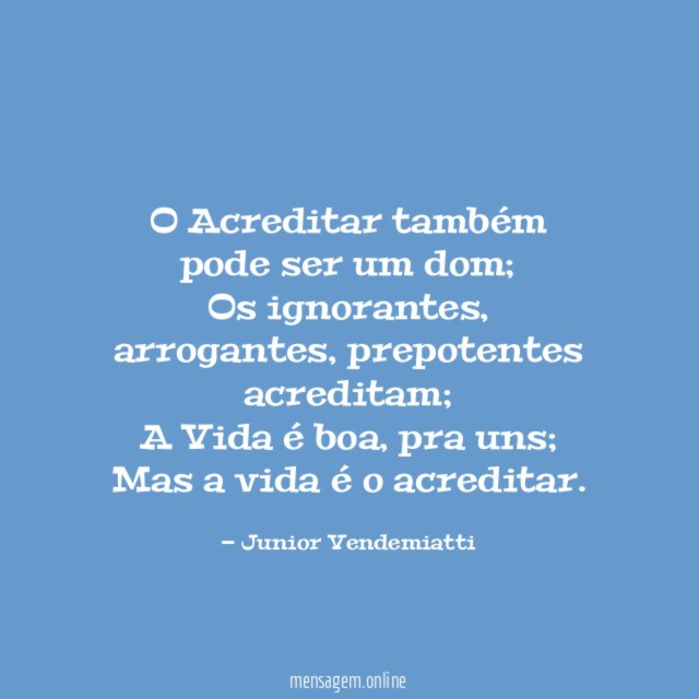 O Acreditar também pode ser um dom