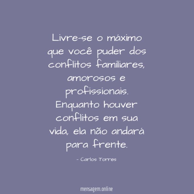 Livre-se o máximo que você puder dos conflitos familiares