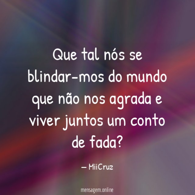Que tal nós se blindar-mos do mundo que