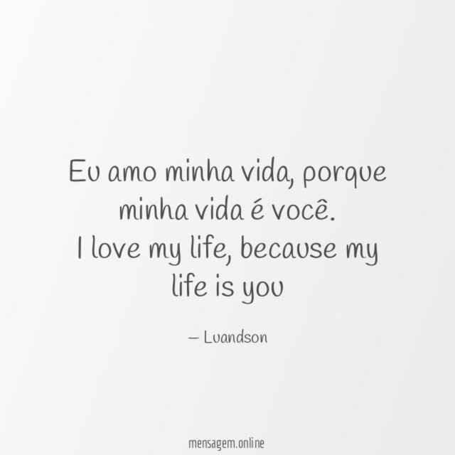 Eu amo minha vida