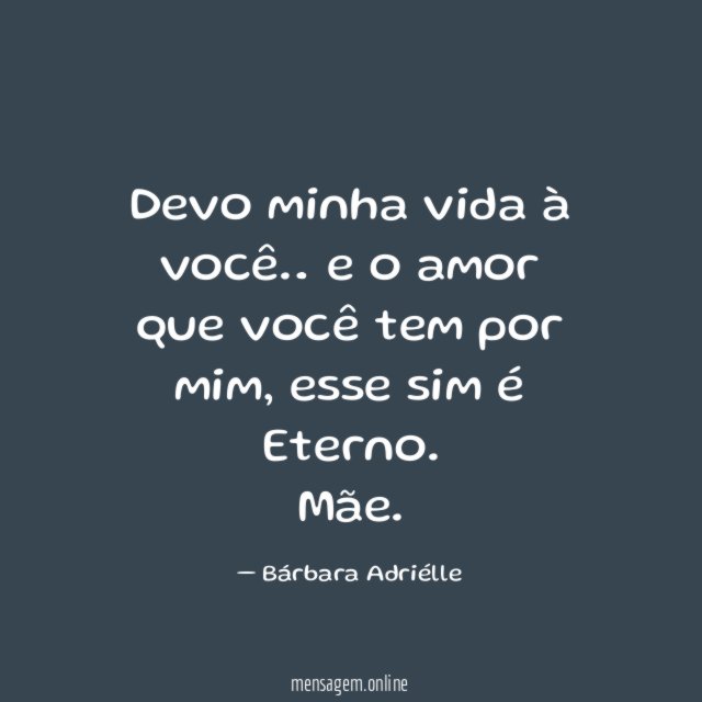 Devo minha vida à você
