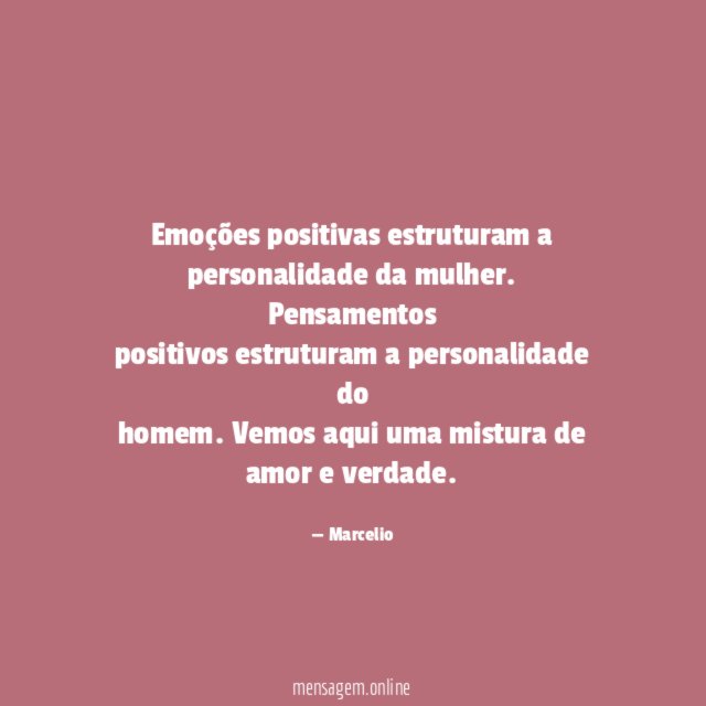 Emoções positivas estruturam a personalidade da mulher