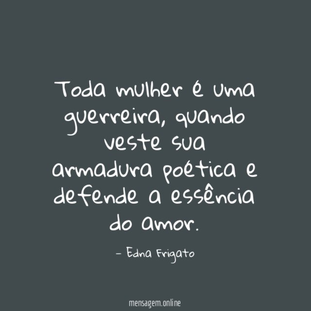 Toda mulher é uma guerreira