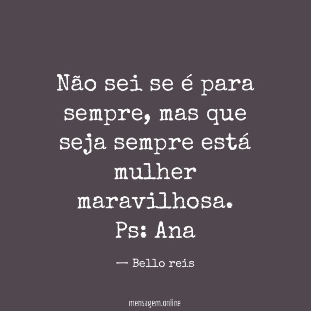 Não sei se é para sempre