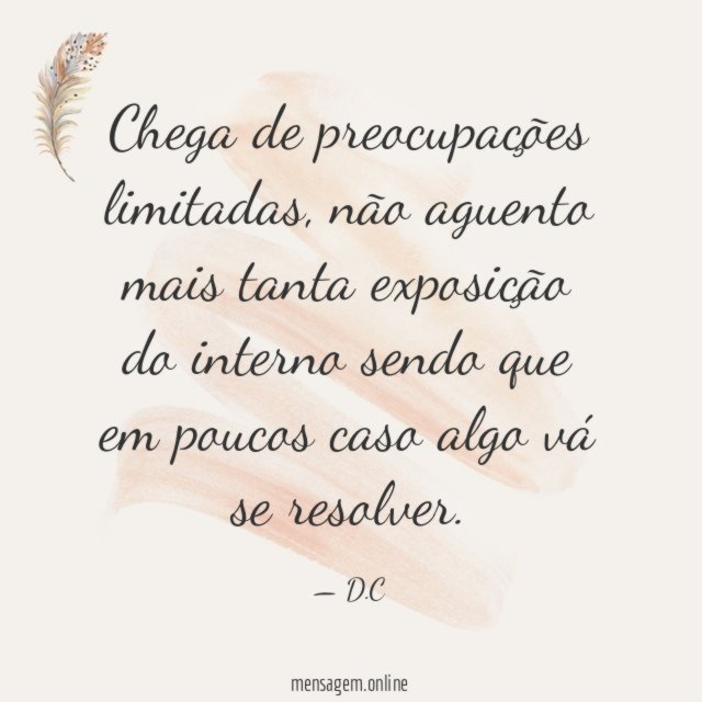 Chega de preocupações limitadas