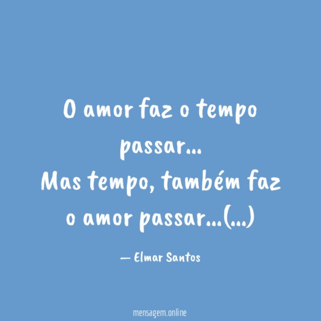 O amor faz o tempo passar…