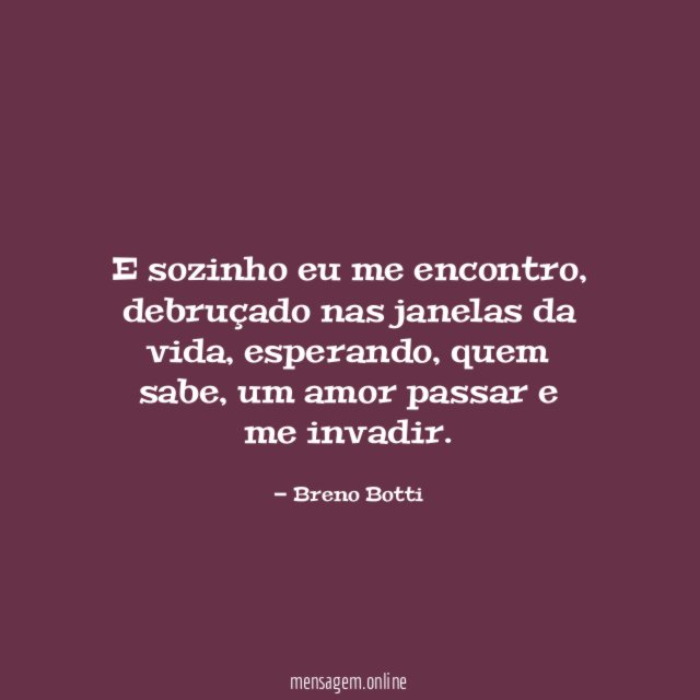 E sozinho eu me encontro