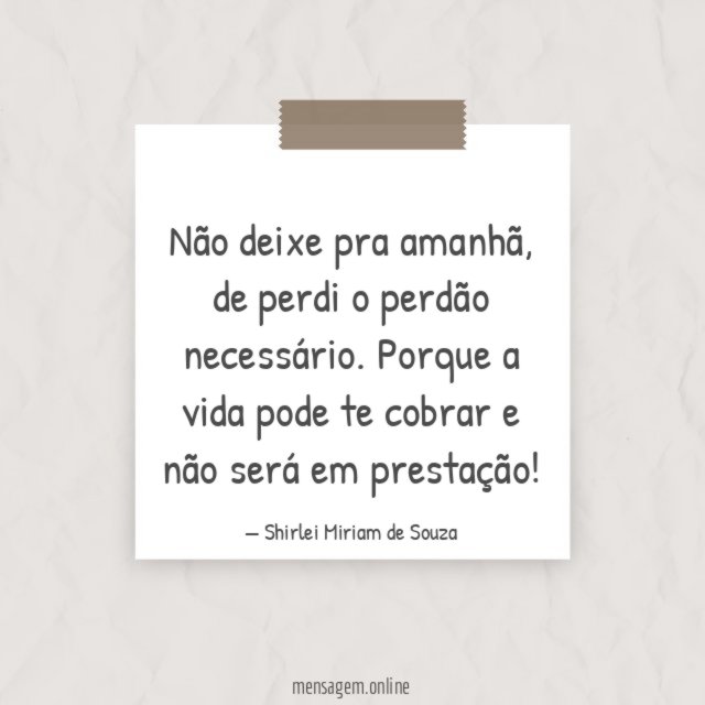 Não deixe pra amanhã
