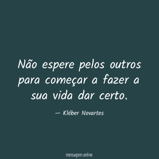 Não espere pelos outros para começar a fazer