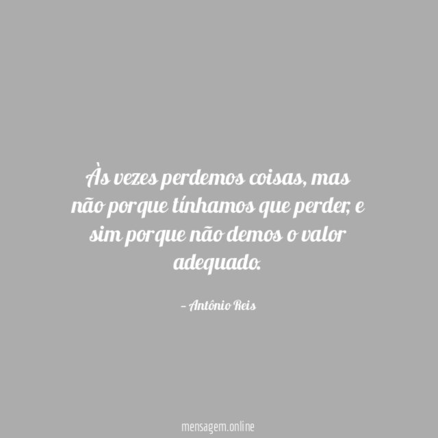Às vezes perdemos coisas